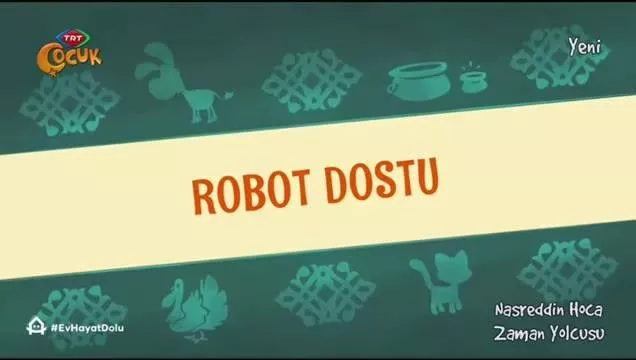 Nasreddin Hoca - Robot Dostu